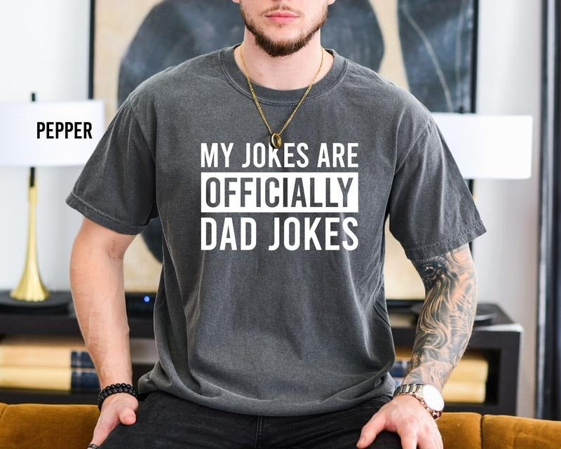 My Jokes Officially Dad Joke New Dad Shirt Wife Pregnancy Announcement Husband Baby Expecting Dad Shirt T-Shirts, Hoodie, Sweatshirt - T-Shirt, Sweatshirt, Hoodie