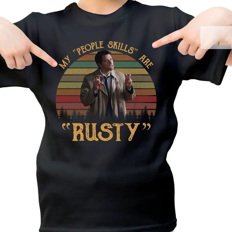 My People Skills Are Rusty Vintage Shirt Castiel Supernatural Vintage Woman Man Casual Cotton T-Shirts, Hoodie, Sweatshirt - T-Shirt, Sweatshirt, Hoodie