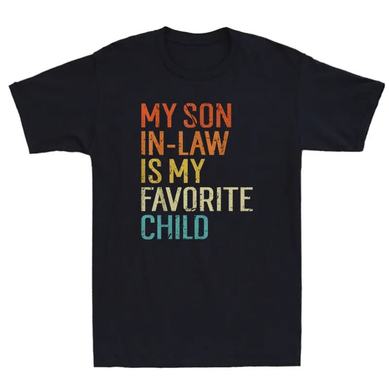 My Son Law Is My Favorite Child Funny Family T-Shirts, Hoodie, Sweatshirt - T-Shirt, Sweatshirt, Hoodie