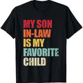 My Son Law Is My Favorite Child Funny Family Humor Retro T-Shirts, Hoodie, Sweatshirt - T-Shirt, Sweatshirt, Hoodie