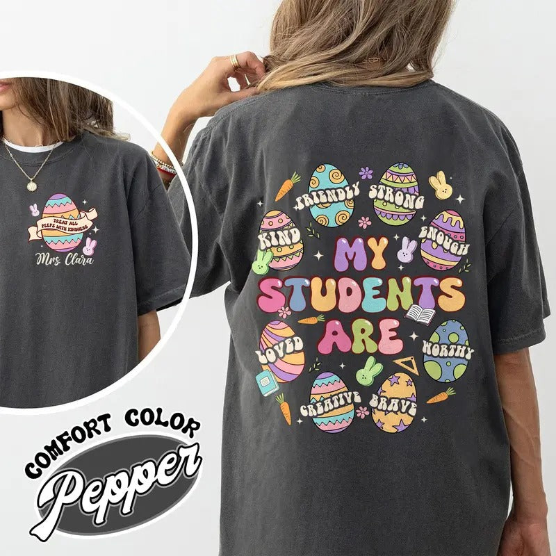 My Students Are My Easter Shirt Custom Teacher Hearts Easter Shirt Treat All Peeps Kindness Shirt Teacher Easter Day T-Shirts, Hoodie, Sweatshirt - T-Shirt, Sweatshirt, Hoodie
