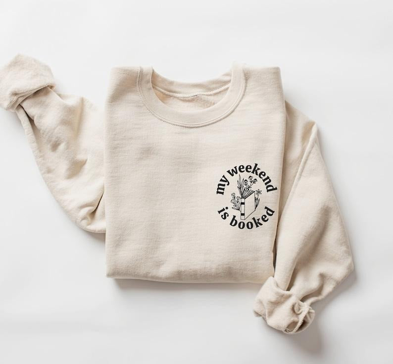 My Weekend Is Booked Funny Reading Bookish Book Shirts Cotton T-Shirts, Hoodie, Sweatshirt - T-Shirt, Sweatshirt, Hoodie