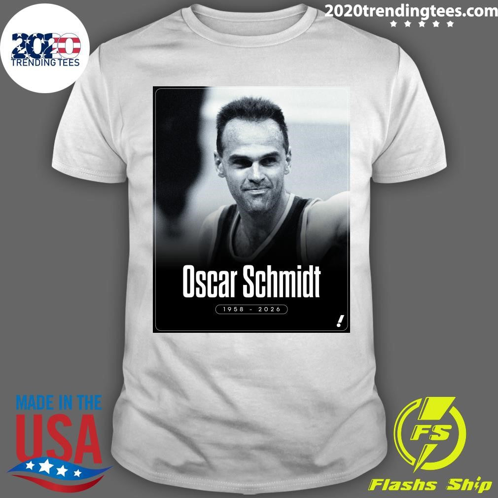 Naismith Basketball Hall Of Famer And Brazilian Icon Oscar Schmidt Has Died At Age 68 Shirt - T-Shirt, Sweatshirt, Hoodie