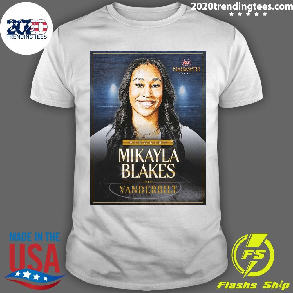 Naismith Trophy Finalist Mikayla Blakes Vanderbilt Shirt Unisex T-shirt, Sweatshirt, Hoodie, Long Sleeve Tee - T-Shirt, Sweatshirt, Hoodie