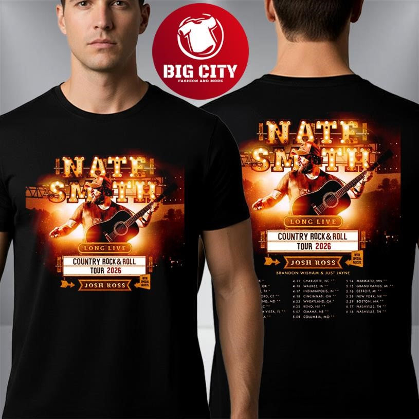 Nate Smith Country Rock n Roll Tour 2026 Schedule Tour Dates Two Sided Shirt Unisex T-shirt, Sweatshirt, Hoodie, Long Sleeve Tee - T-Shirt, Sweatshirt, Hoodie