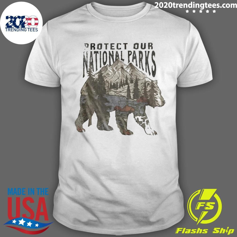 National Parks Bear Graphic Protect Our National Parks Shirt Unisex T-shirt, Sweatshirt, Hoodie, Long Sleeve Tee - T-Shirt, Sweatshirt, Hoodie