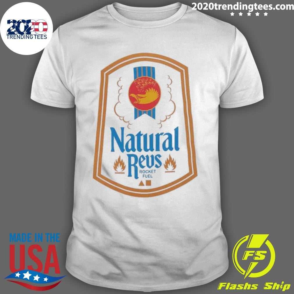 Natty Revs Rocket Fuel Vintage Shirt Unisex T-shirt, Sweatshirt, Hoodie, Long Sleeve Tee - T-Shirt, Sweatshirt, Hoodie