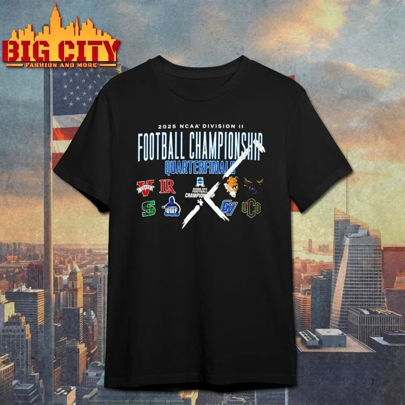 Ncaa Division Ii Football Championship Quarterfinals 2025 shirt Unisex T-shirt, Sweatshirt, Hoodie, Long Sleeve Tee - T-Shirt, Sweatshirt, Hoodie