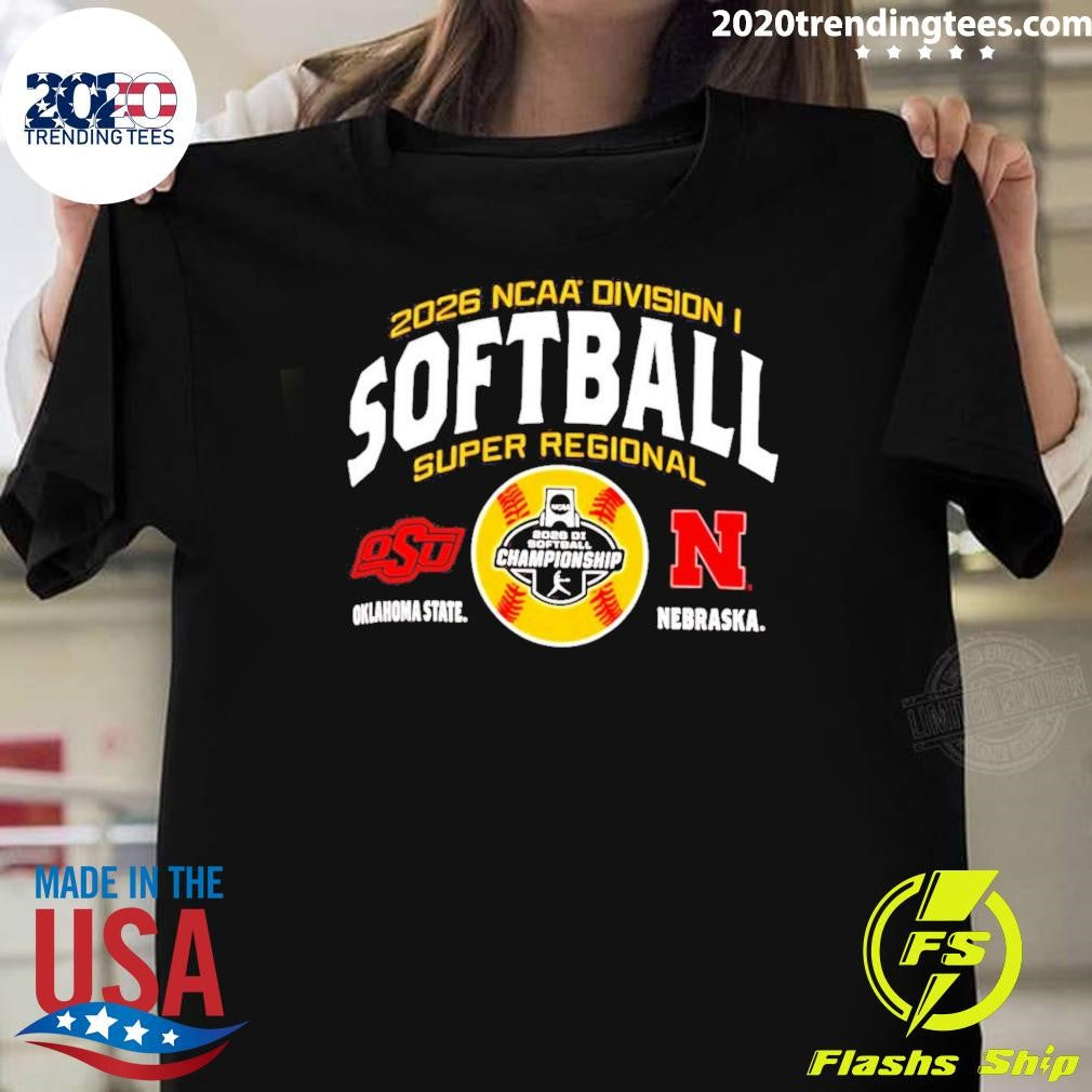 Nebraska Huskers vs. Oklahoma State Cowgirls Champion 2026 NCAA Softball Super Regional Matchup Shirt - T-Shirt, Sweatshirt, Hoodie