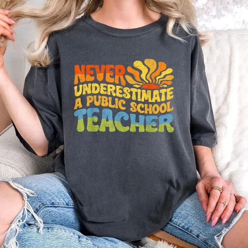 Never Underestimate Public School Teacher Kamala Harris Shirt Harris Walz 2024 Shirt Madam Time Shirt Madam President Shirt T-Shirts, Hoodie, Sweatshirt - T-Shirt, Sweatshirt, Hoodie