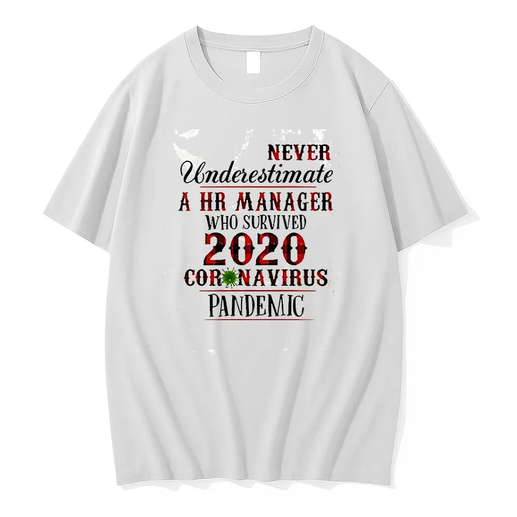 Never Underestimate A Hr Manager Who Also Survived 2020 Coronavirus Tshirts Sweater Unisex T-shirt, Sweatshirt, Hoodie, Long Sleeve Tee - T-Shirt, Sweatshirt, Hoodie