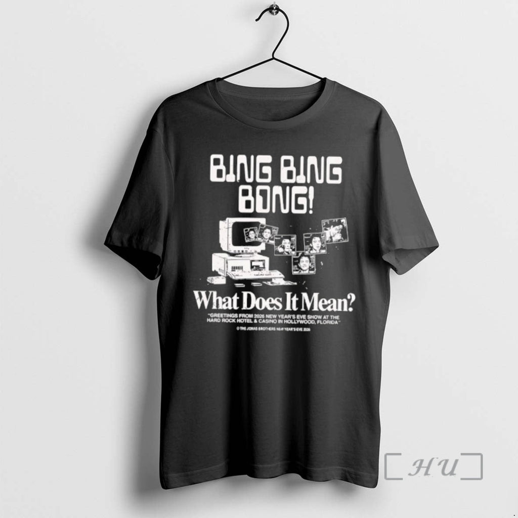 New Bing Bing Bong What Does Mean 2026 T-Shirts, Hoodie, Sweatshirt - T-Shirt, Sweatshirt, Hoodie