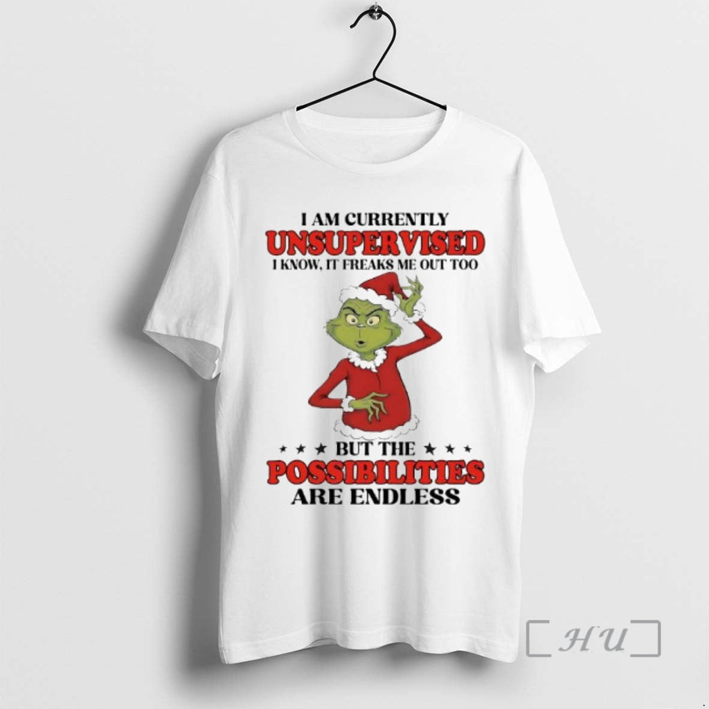 New Grinch I Am Currently Unsupervised I Know Freaks Me Out Too But T-Shirts, Hoodie, Sweatshirt - T-Shirt, Sweatshirt, Hoodie