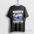 New I Am Roberts I May Not Be Dallas But Im Cowboys T-Shirts, Hoodie, Sweatshirt - T-Shirt, Sweatshirt, Hoodie