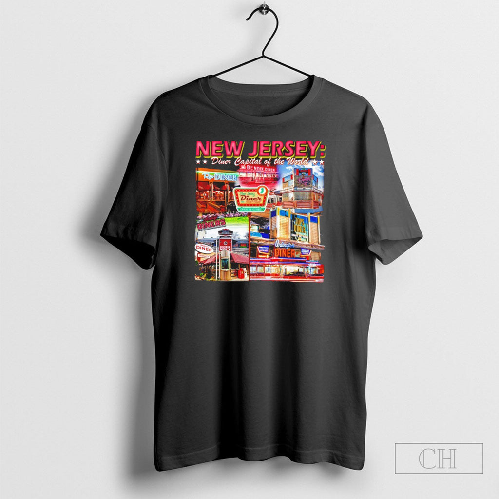 New Jersey Diner Capital Of The World Unisex T-shirt, Sweatshirt, Hoodie, Long Sleeve Tee - T-Shirt, Sweatshirt, Hoodie