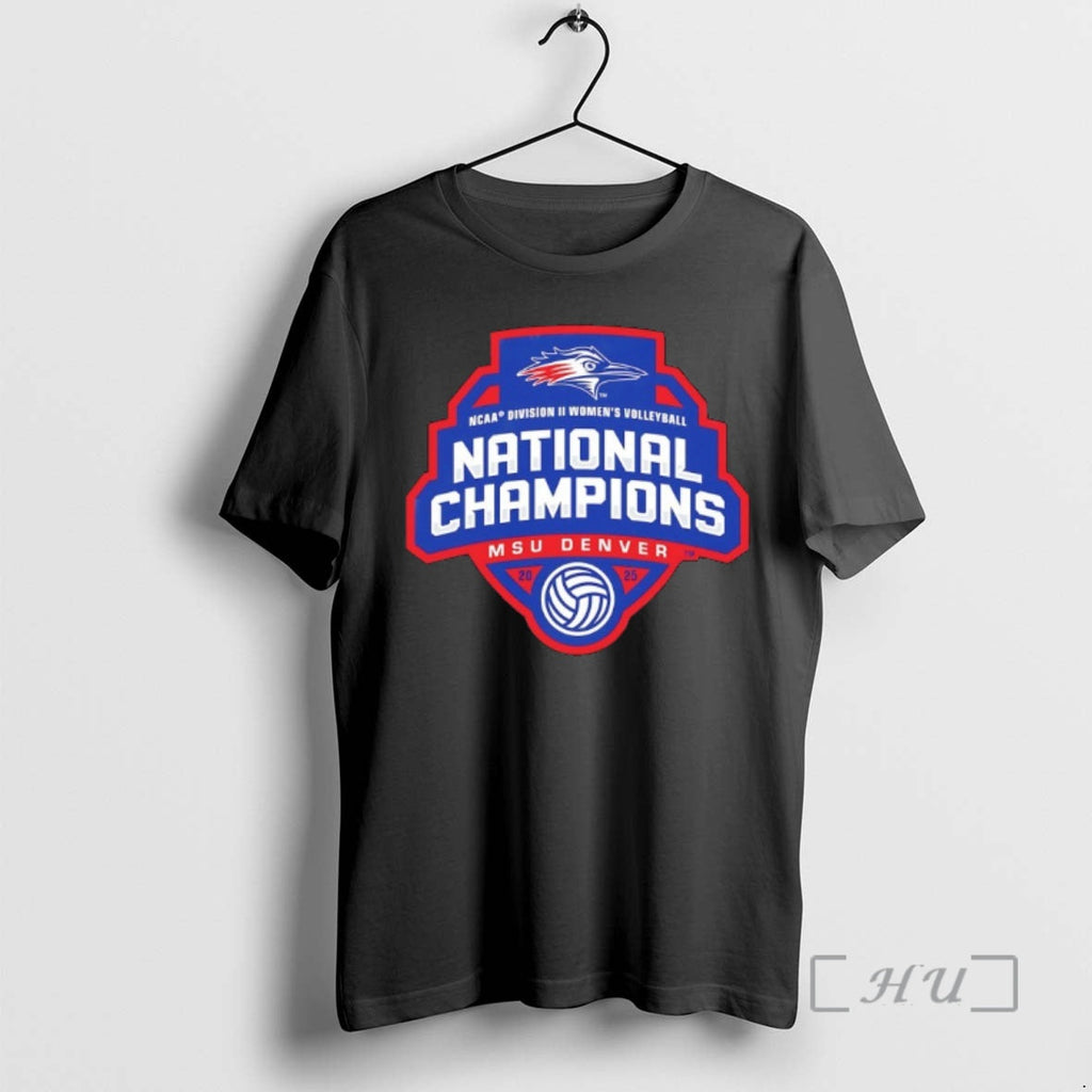 New Msu Denver 2025 Ncaa Dii Volleyball National Champions T-Shirts, Hoodie, Sweatshirt - T-Shirt, Sweatshirt, Hoodie