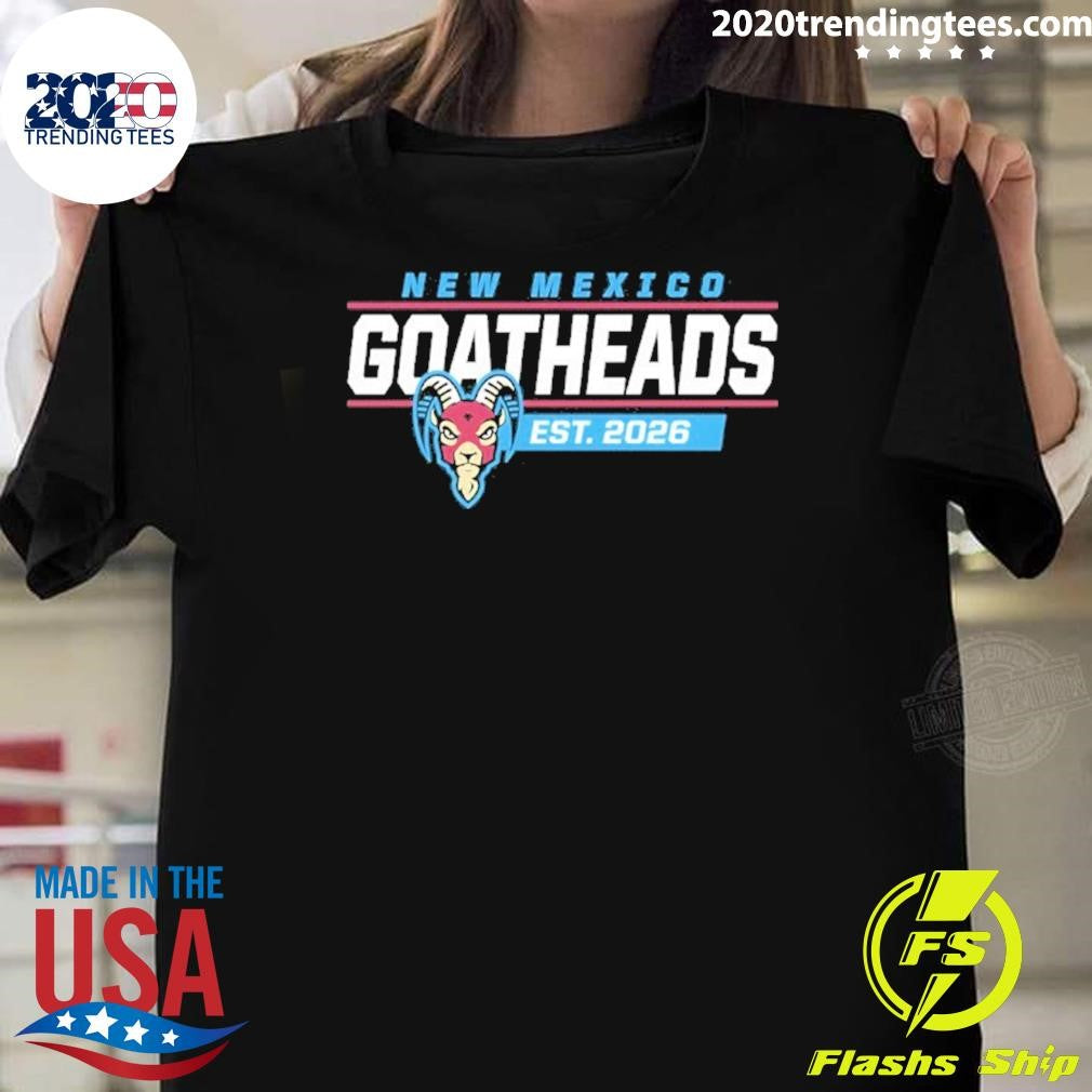 New Mexico Goatheads 2026 Shirt Unisex T-shirt, Sweatshirt, Hoodie, Long Sleeve Tee - T-Shirt, Sweatshirt, Hoodie
