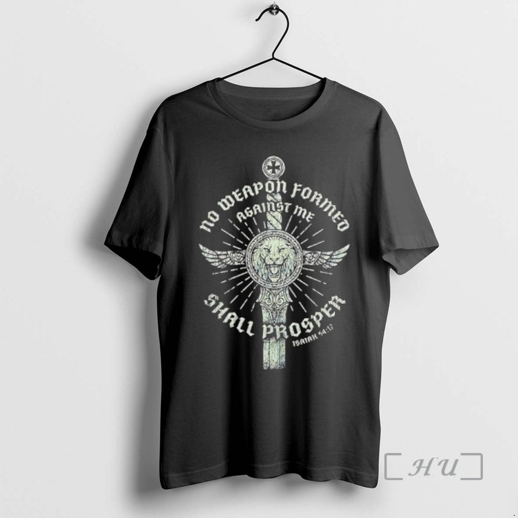 New No Weapon Formed Against Me Shall Prosper Isaiah Lion T-Shirts, Hoodie, Sweatshirt - T-Shirt, Sweatshirt, Hoodie