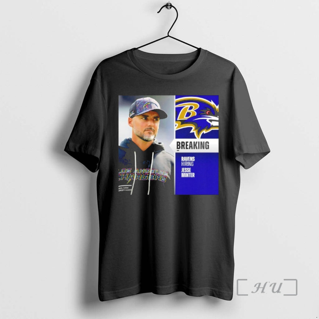 New Ravens Hire Chargers Dc Jesse Minter As Next Head Coach T-Shirts, Hoodie, Sweatshirt - T-Shirt, Sweatshirt, Hoodie