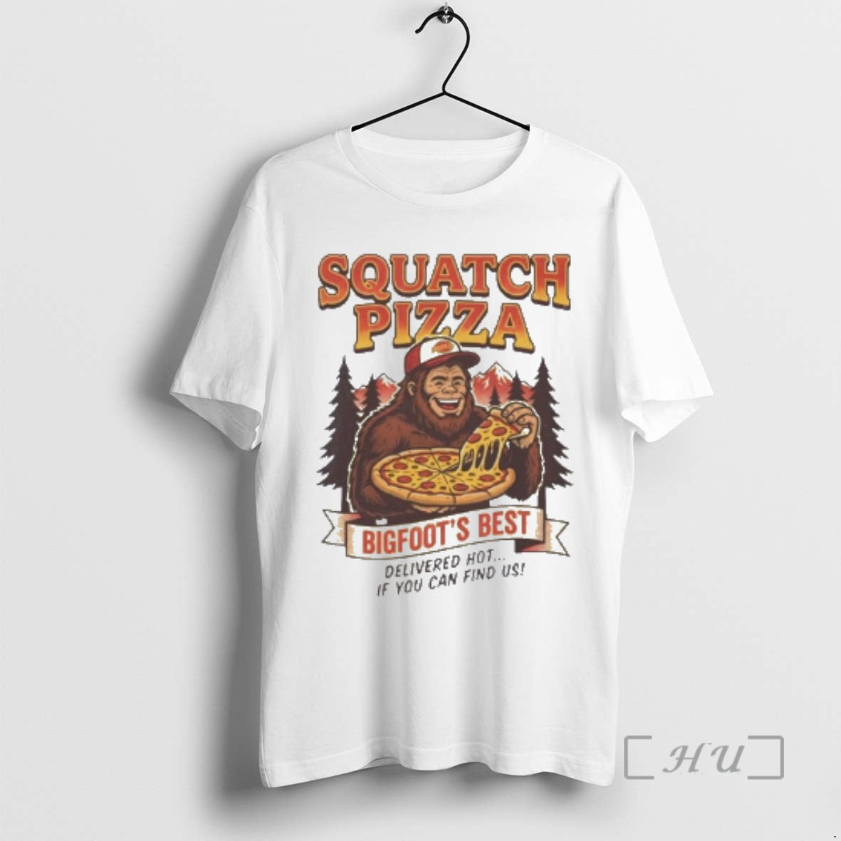 New Squatch Pizza Bigfoots Best Delivered Hot If You Can Find Us T-Shirts, Hoodie, Sweatshirt - T-Shirt, Sweatshirt, Hoodie