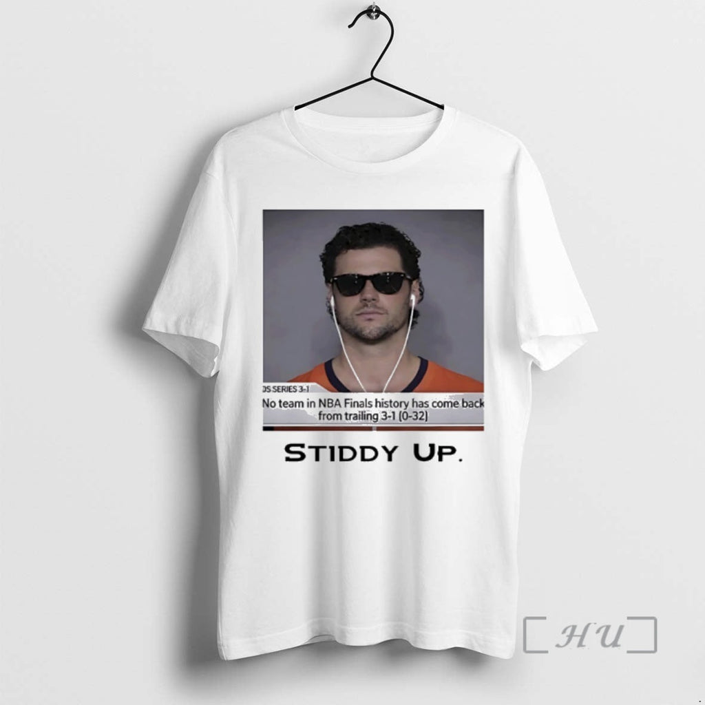 New Stiddy Up Jarrett Stidham No Team Nba Finals History Has Come Back T-Shirts, Hoodie, Sweatshirt - T-Shirt, Sweatshirt, Hoodie