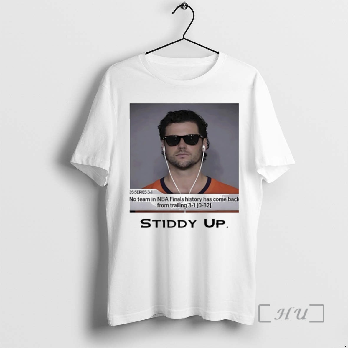 New Stiddy Up Jarrett Stidham No Team Nba Finals History Has Come Back T-Shirts, Hoodie, Sweatshirt - T-Shirt, Sweatshirt, Hoodie