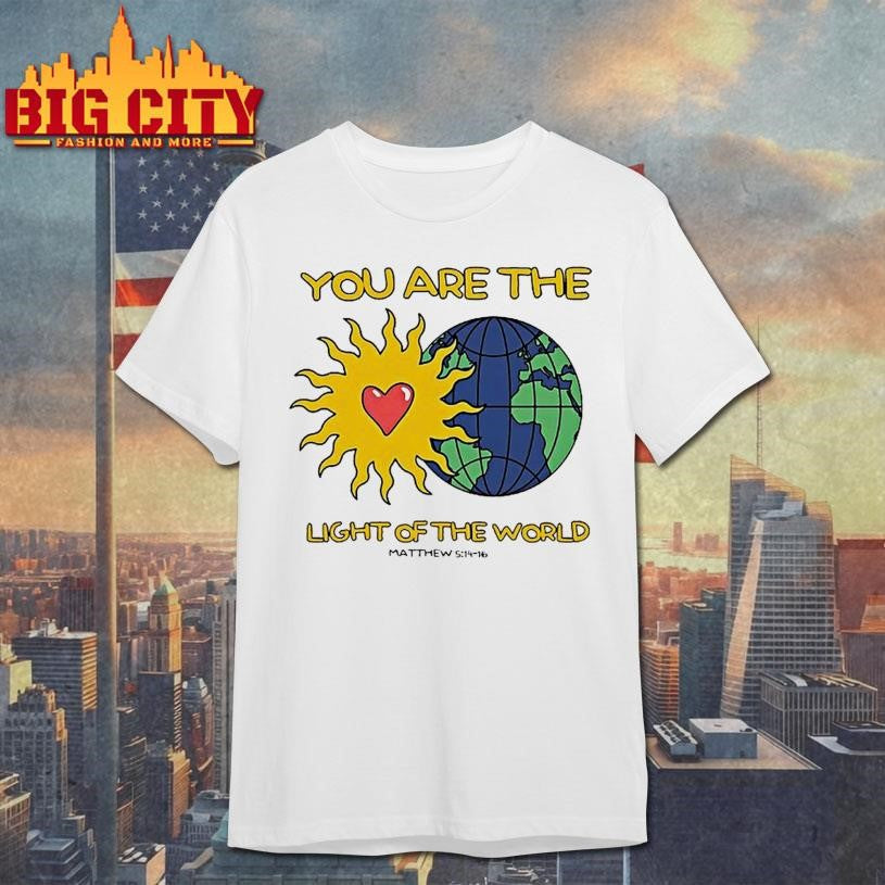 New Testament Gospel Of Matthew You Are The Light Of The World Shirt Unisex T-shirt, Sweatshirt, Hoodie, Long Sleeve Tee - T-Shirt, Sweatshirt, Hoodie