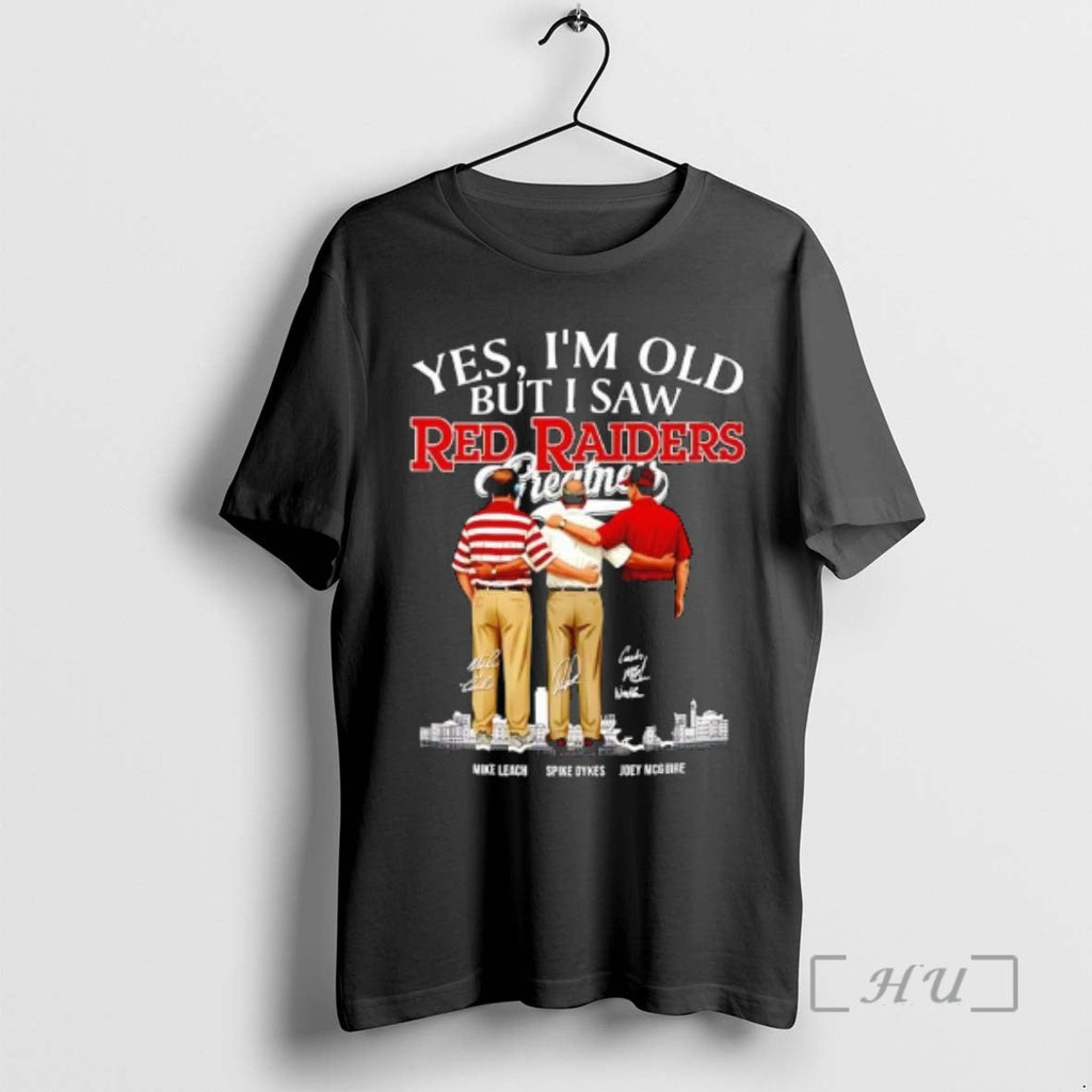New Texas Tech Red Raiders Coaches Yes Im Old But I Saw Greatness Signatures T-Shirts, Hoodie, Sweatshirt - T-Shirt, Sweatshirt, Hoodie