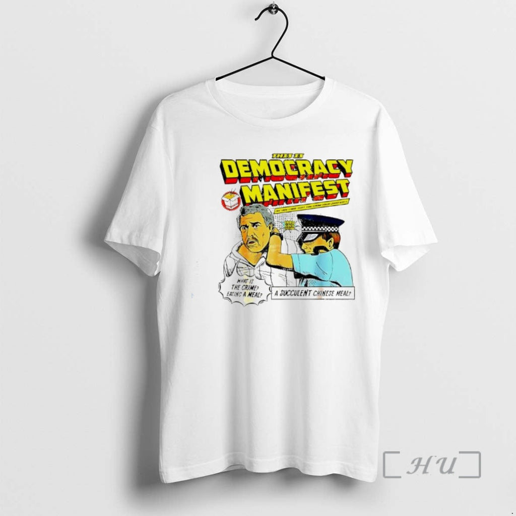 New This Is Democracy Manifest Dhaey T-Shirts, Hoodie, Sweatshirt - T-Shirt, Sweatshirt, Hoodie