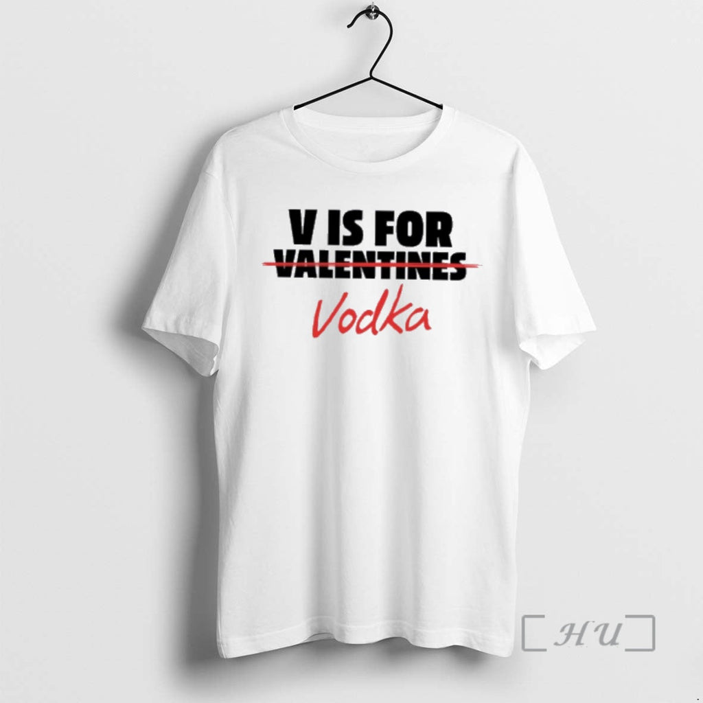 New V Is Vodka T-Shirts, Hoodie, Sweatshirt - T-Shirt, Sweatshirt, Hoodie