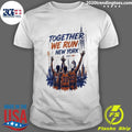 New York Basketball Together We Runs New York Since 1999 Shirt Unisex T-shirt, Sweatshirt, Hoodie, Long Sleeve Tee - T-Shirt, Sweatshirt, Hoodie