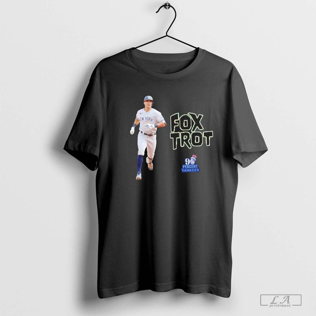 New York Yankees Anthony Volpe Fox Trot 90 Percent Yankees Unisex T-shirt, Sweatshirt, Hoodie, Long Sleeve Tee - T-Shirt, Sweatshirt, Hoodie