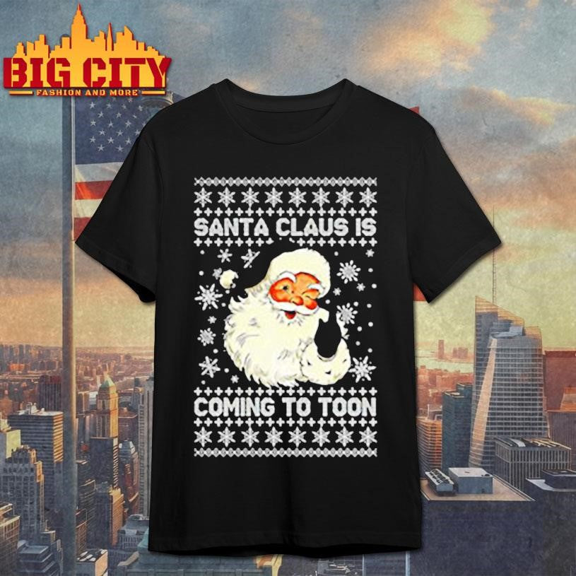 Newcastle Santa Claus is coming to Toon ugly Christmas shirt Unisex T-shirt, Sweatshirt, Hoodie, Long Sleeve Tee - T-Shirt, Sweatshirt, Hoodie