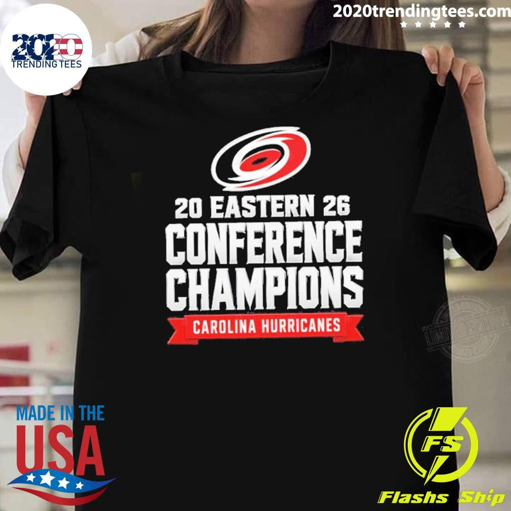 Nhl 2026 Eastern Conference Champions Carolina Hurricanes Hockey Shirt Unisex T-shirt, Sweatshirt, Hoodie, Long Sleeve Tee - T-Shirt, Sweatshirt, Hoodie