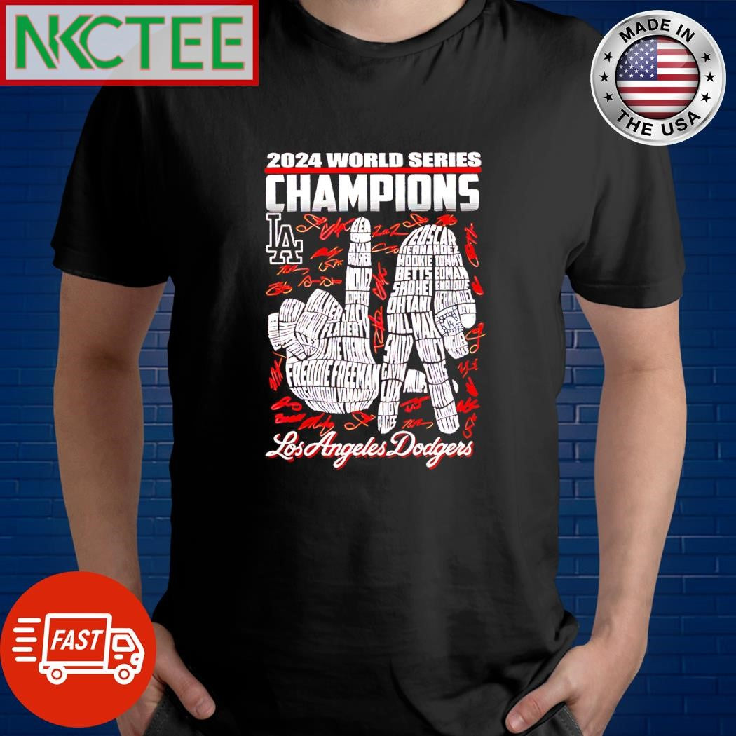 Nice 2024 World Series Champions Signature Los Angeles Dodgers hand shirt Unisex T-shirt, Sweatshirt, Hoodie, Long Sleeve Tee - T-Shirt, Sweatshirt, Hoodie