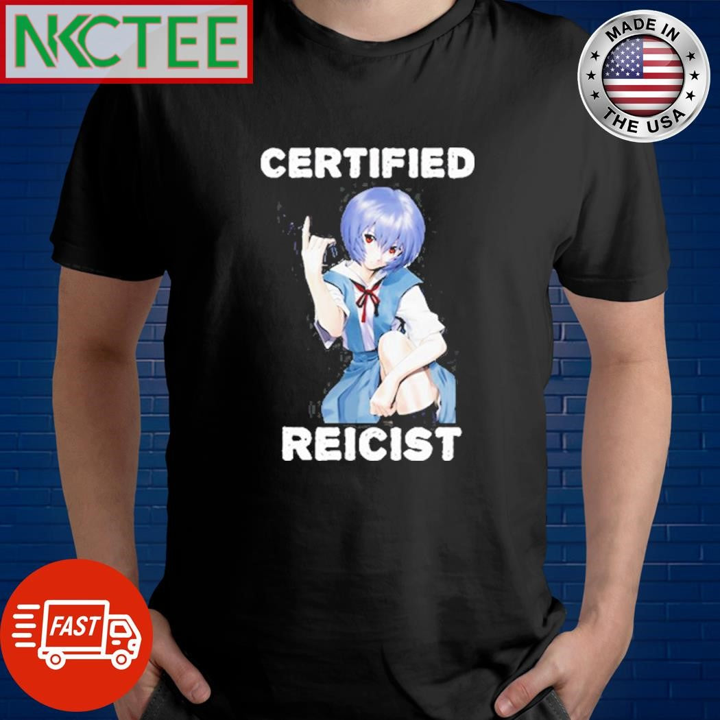 Nice Ayanami Rei Gun Certified Racist Shirt Unisex T-shirt, Sweatshirt, Hoodie, Long Sleeve Tee - T-Shirt, Sweatshirt, Hoodie