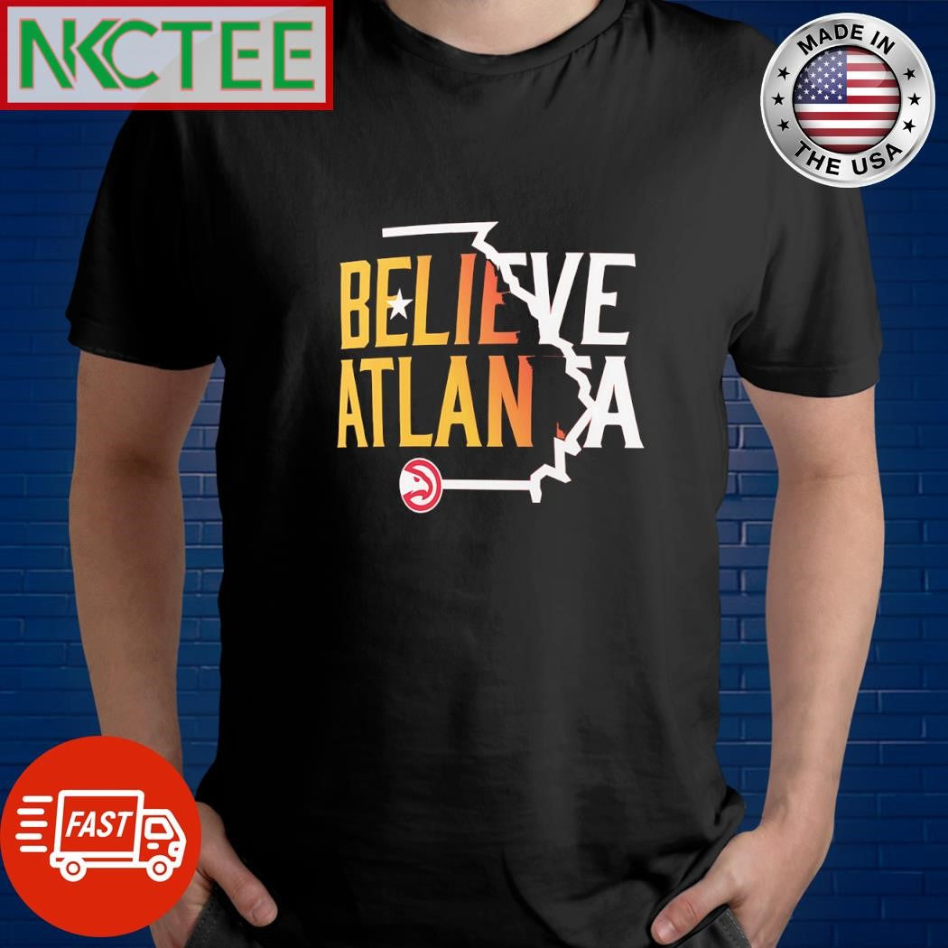 Nice Believe Atlanta Hawks map shirt Unisex T-shirt, Sweatshirt, Hoodie, Long Sleeve Tee - T-Shirt, Sweatshirt, Hoodie
