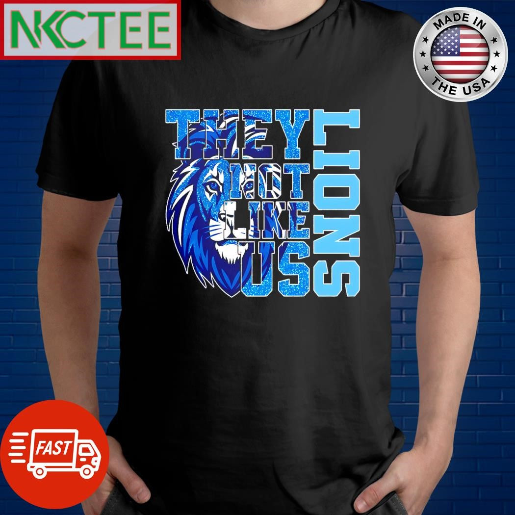 Nice Detroit Lions they not like us shirt Unisex T-shirt, Sweatshirt, Hoodie, Long Sleeve Tee - T-Shirt, Sweatshirt, Hoodie