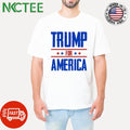 Nice Donald Trump for America stars shirt Unisex T-shirt, Sweatshirt, Hoodie, Long Sleeve Tee - T-Shirt, Sweatshirt, Hoodie