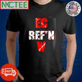 Nice EC REF’ N W shirt Unisex T-shirt, Sweatshirt, Hoodie, Long Sleeve Tee - T-Shirt, Sweatshirt, Hoodie