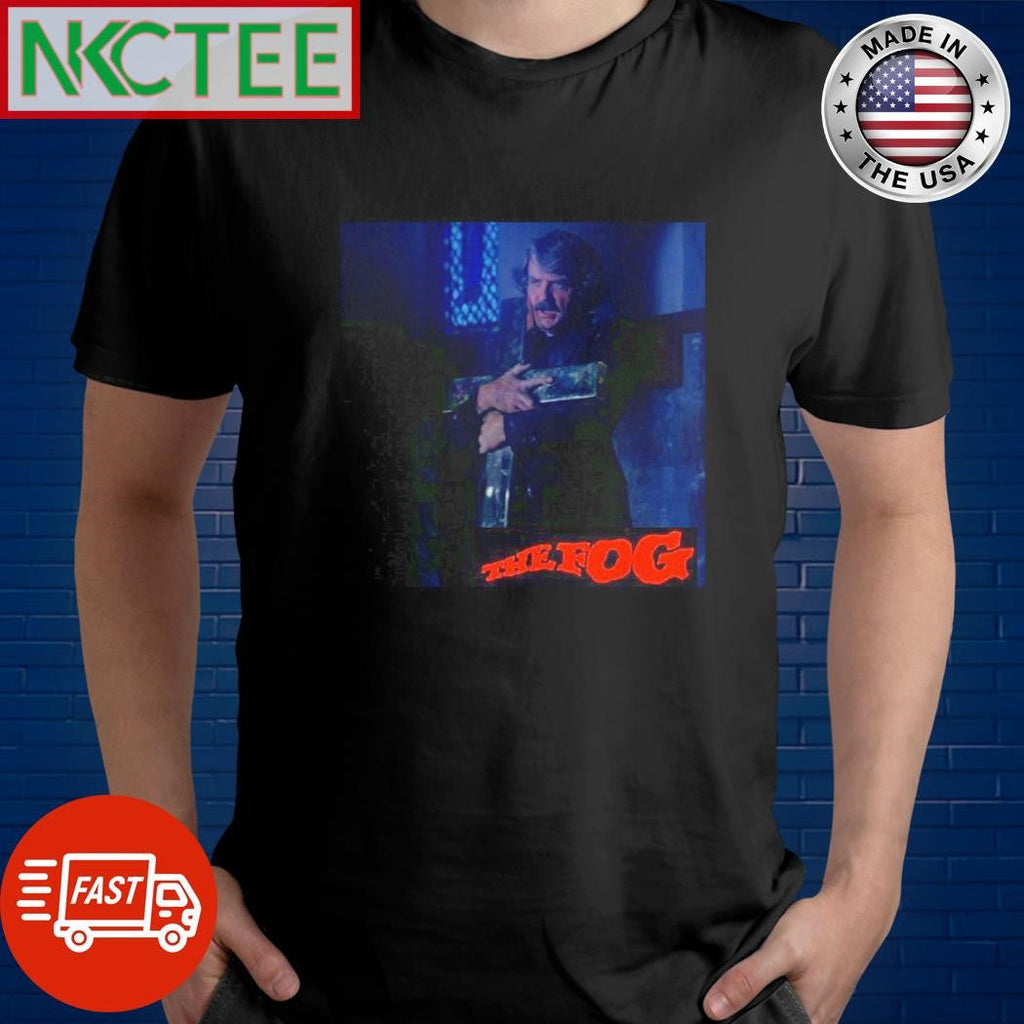 Nice Father Malone The Fog Halloween shirt Unisex T-shirt, Sweatshirt, Hoodie, Long Sleeve Tee - T-Shirt, Sweatshirt, Hoodie