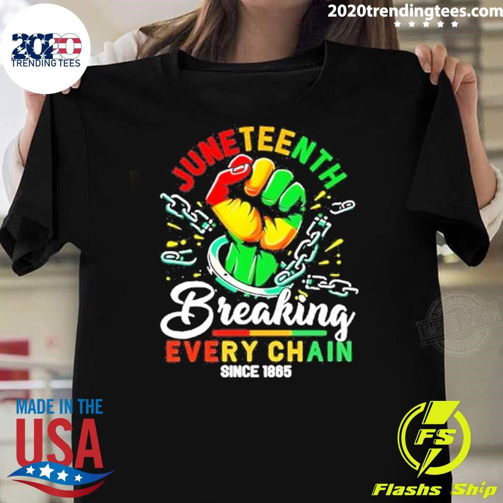Handcuff Juneteenth Breaking Every Chain Since 1865 Shirt Unisex T-shirt, Sweatshirt, Hoodie, Long Sleeve Tee - T-Shirt, Sweatshirt, Hoodie