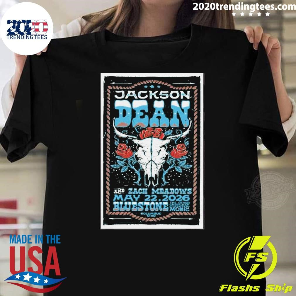 Jackson Dean concert Columbus, Bluestone, May 22, 2026 Poster Shirt Unisex T-shirt, Sweatshirt, Hoodie, Long Sleeve Tee - T-Shirt, Sweatshirt, Hoodie