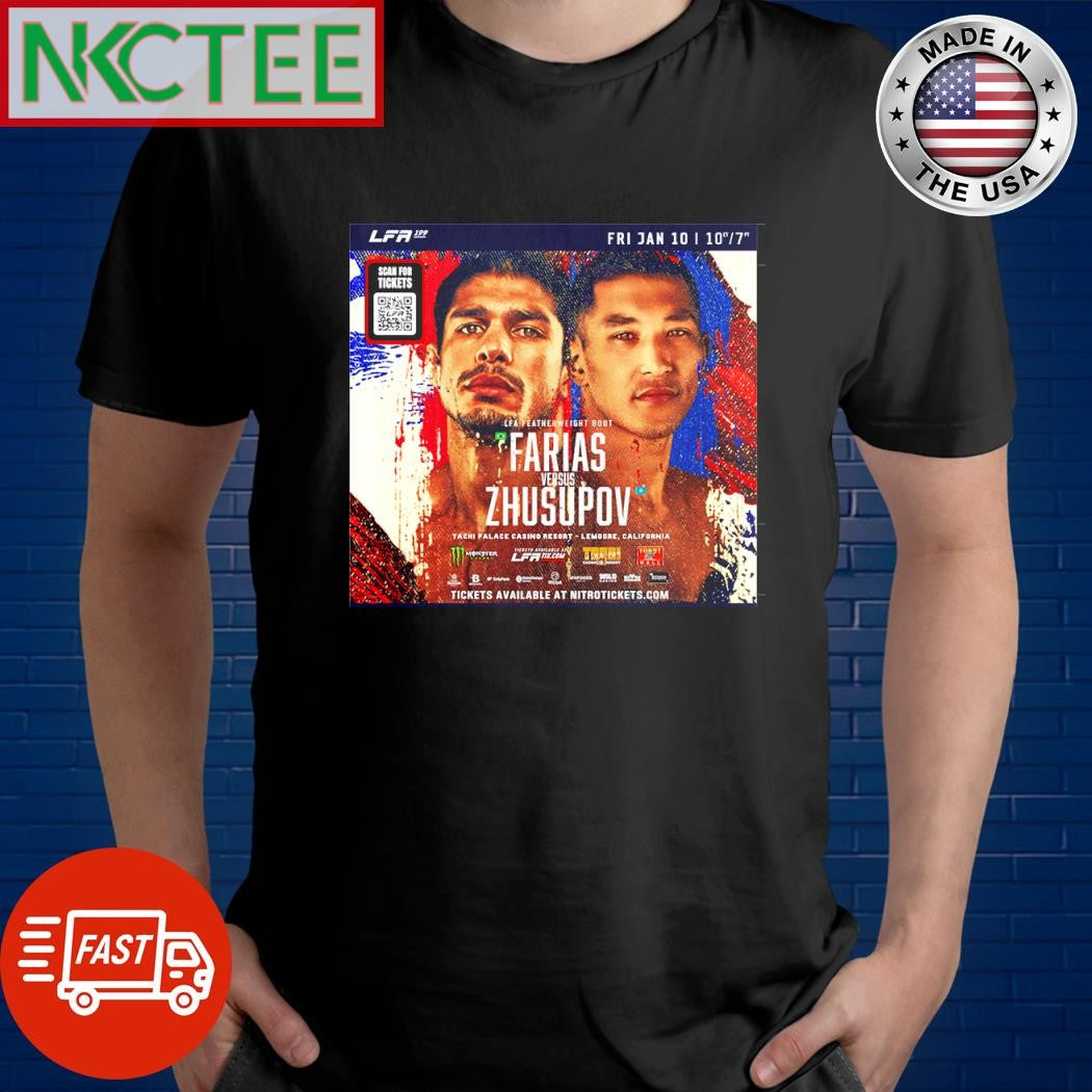 Nice LFA Featherweight bout Ary Farias – Sabit Zhusupov MMA Tachi Palace Casino Resort Lemoore California 2025 shirt - T-Shirt, Sweatshirt, Hoodie