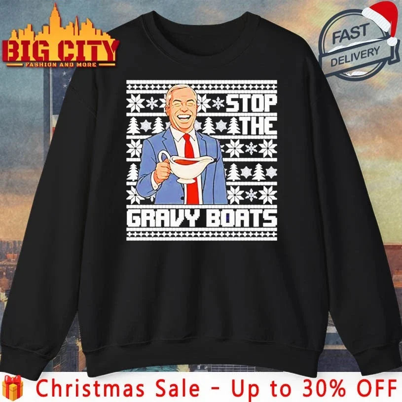 Nigel Farage Stop The Gravy Boats Ugly Christmas shirt Unisex T-shirt, Sweatshirt, Hoodie, Long Sleeve Tee - T-Shirt, Sweatshirt, Hoodie