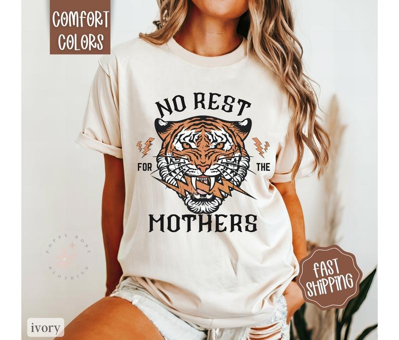 No Rest Mother'S Shirt Mama Shirt Womenswear T-Shirts, Hoodie, Sweatshirt - T-Shirt, Sweatshirt, Hoodie