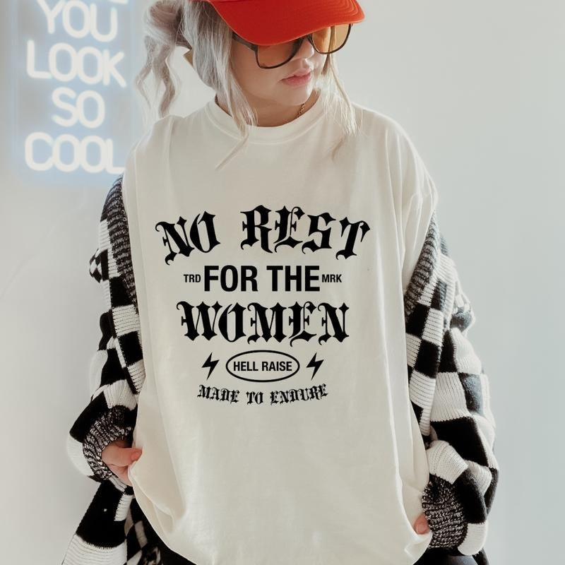 No Rest Shirt ~ Comfort Colors Relaxed Fit Printed USA Womenswear Casual Comfortable T-Shirts, Hoodie, Sweatshirt - T-Shirt, Sweatshirt, Hoodie