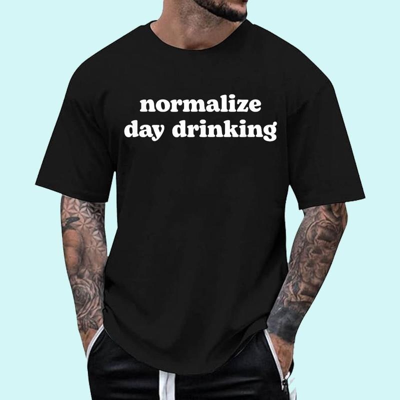 Normalize Day Drinking Funny Drinking Shirts Cotton 100% Top Trending T-Shirts, Hoodie, Sweatshirt - T-Shirt, Sweatshirt, Hoodie