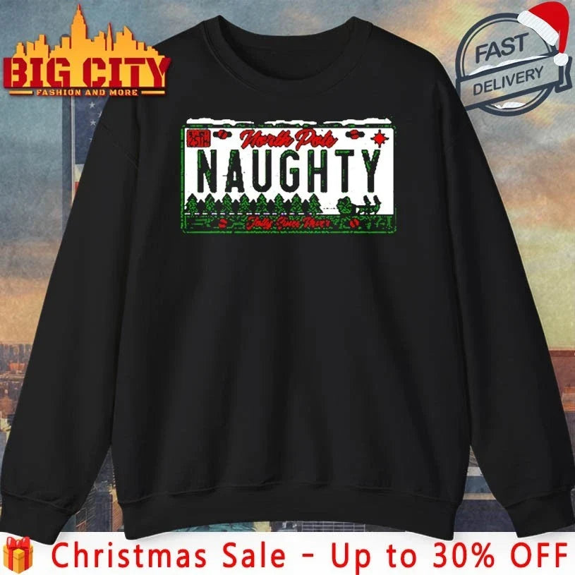 North Pole Naughty christmas shirt Unisex T-shirt, Sweatshirt, Hoodie, Long Sleeve Tee - T-Shirt, Sweatshirt, Hoodie