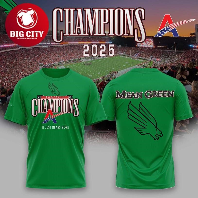 North Texas Mean Green American Conference Champions 2025 Football Two Sided Shirt Unisex T-shirt, Sweatshirt, Hoodie, Long Sleeve Tee - T-Shirt, Sweatshirt, Hoodie